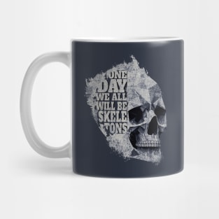 One Day We All Will Be Skeletons - Stone Grey Skull - Paint Splash Mug